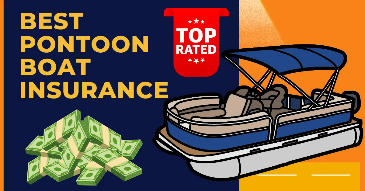 Best Pontoon boat Insurance
